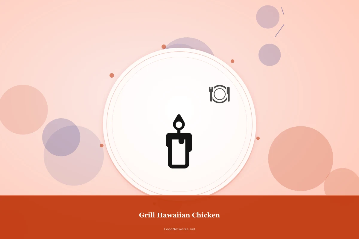 Why This Grill Hawaiian Chicken Recipe Works