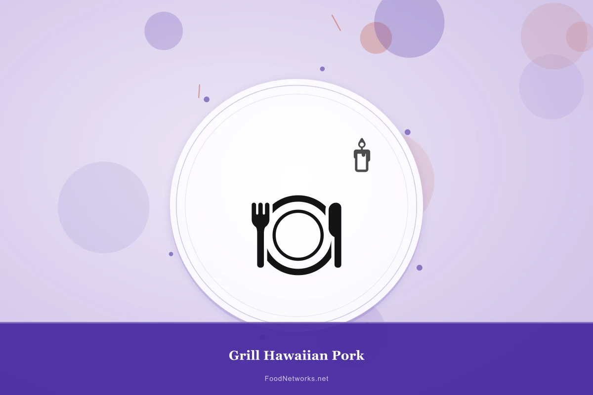 Why This Grill Hawaiian Pork Recipe Works