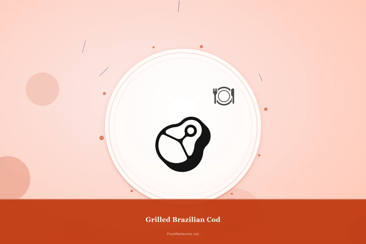Why This Grilled Brazilian Cod Recipe Works