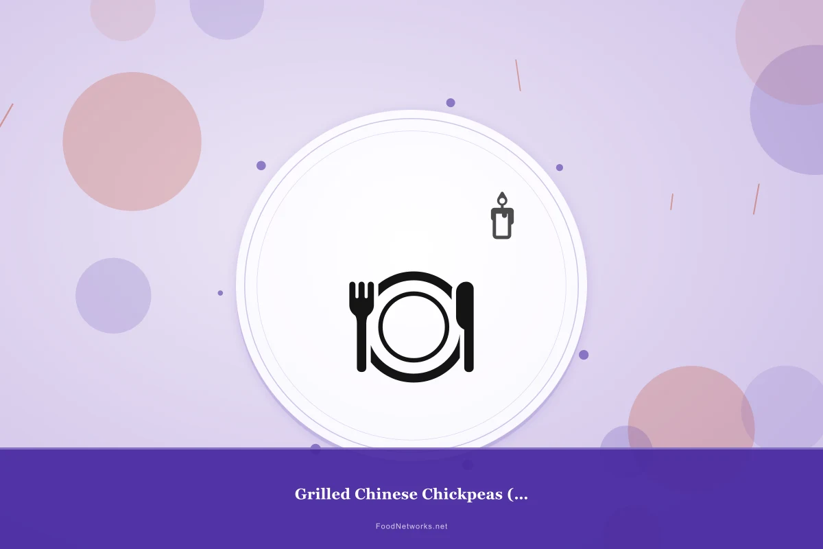 Why This Grilled Chinese Chickpeas (Gluten-Free) Recipe Works