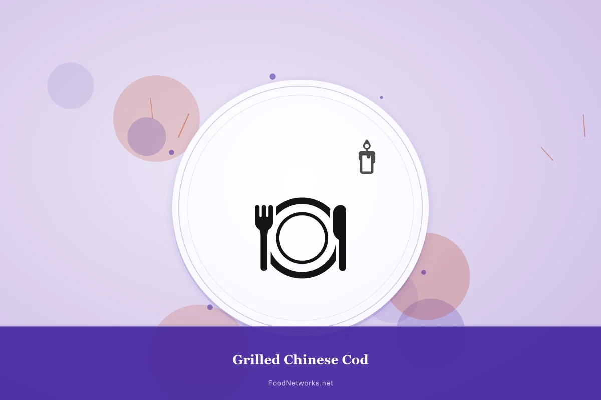 Why This Grilled Chinese Cod Recipe Works