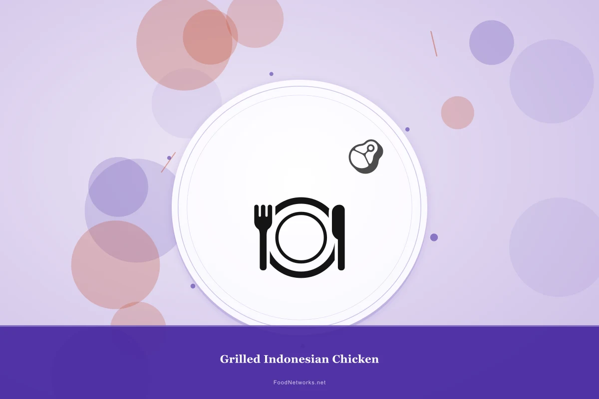 Why This Grilled Indonesian Chicken Recipe Works
