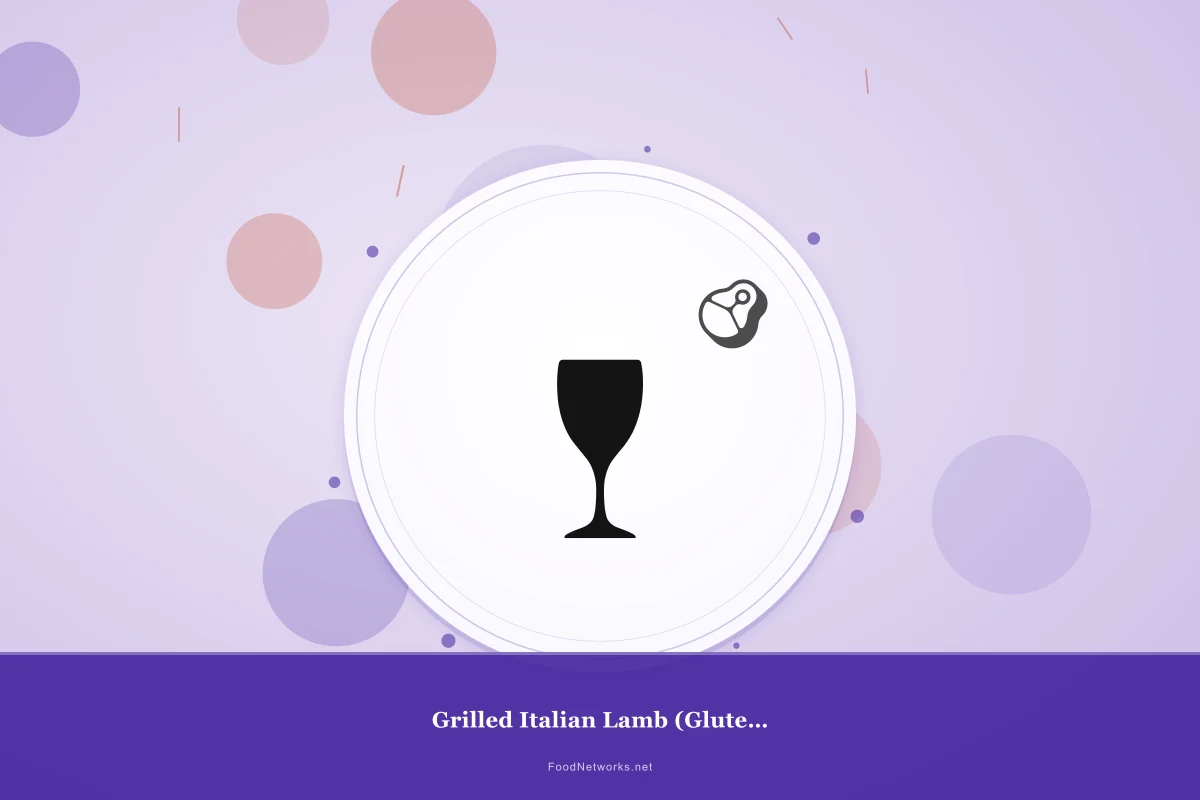 Why This Grilled Italian Lamb (Gluten-Free) Recipe Works