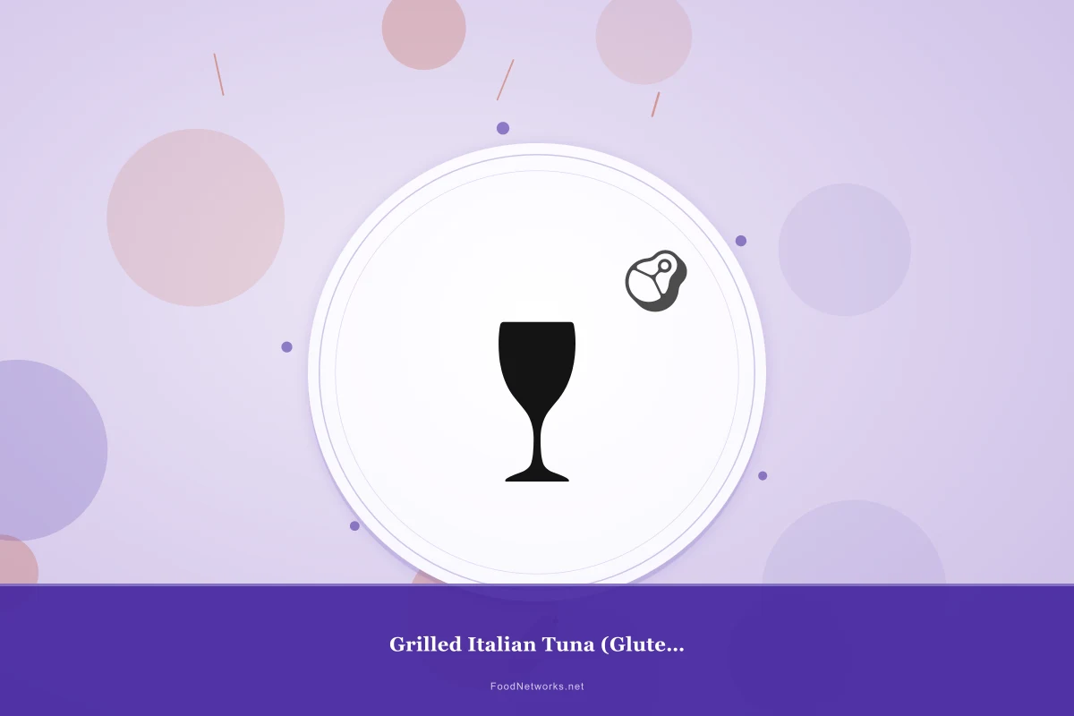 Why This Grilled Italian Tuna (Gluten-Free) Recipe Works