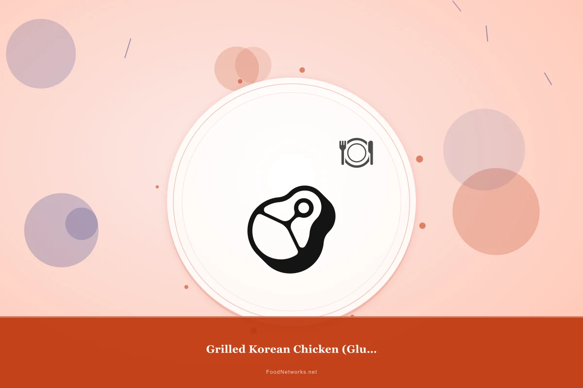 Why This Grilled Korean Chicken (Gluten-Free) Recipe Works