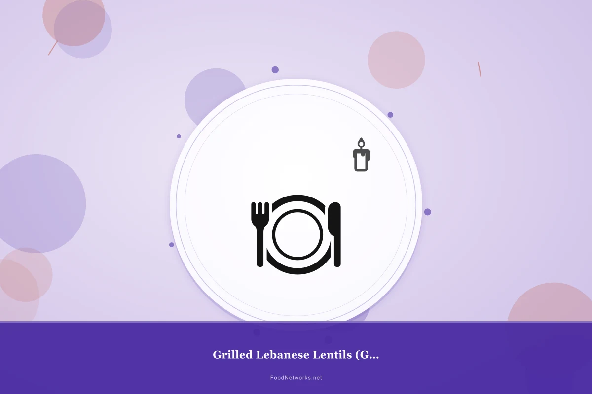 Why This Grilled Lebanese Lentils (Gluten-Free) Recipe Works