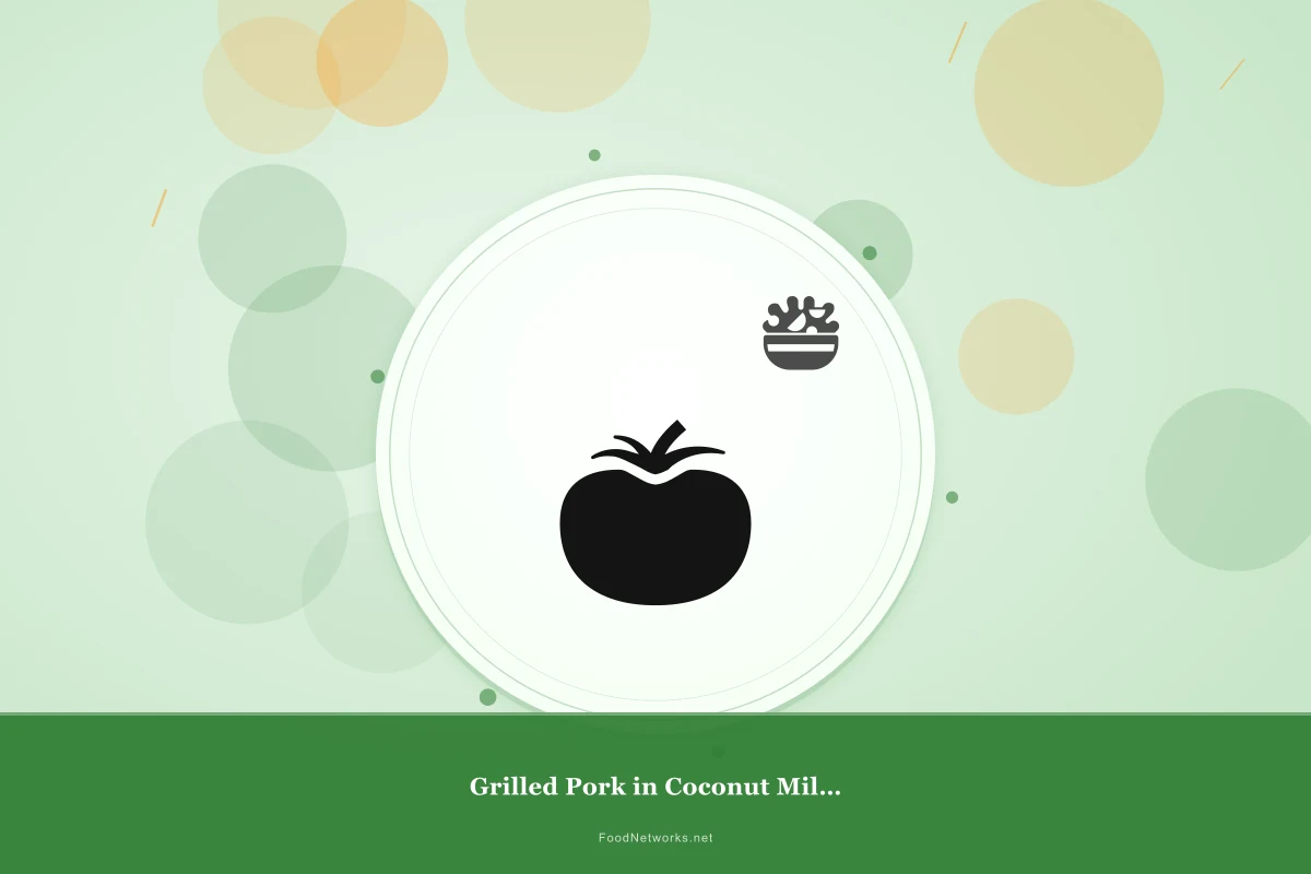 Why This Grilled Pork in Coconut Milk (French) Recipe Works