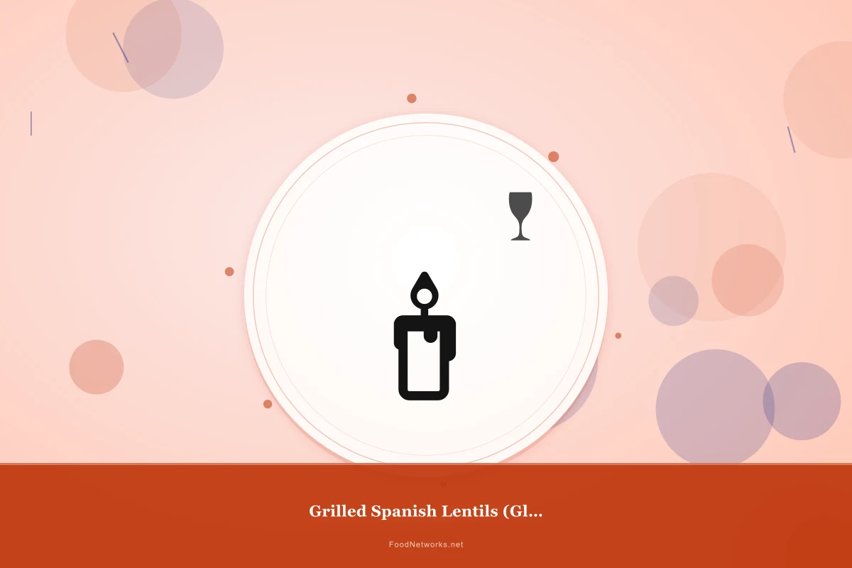 Why This Grilled Spanish Lentils (Gluten-Free) Recipe Works
