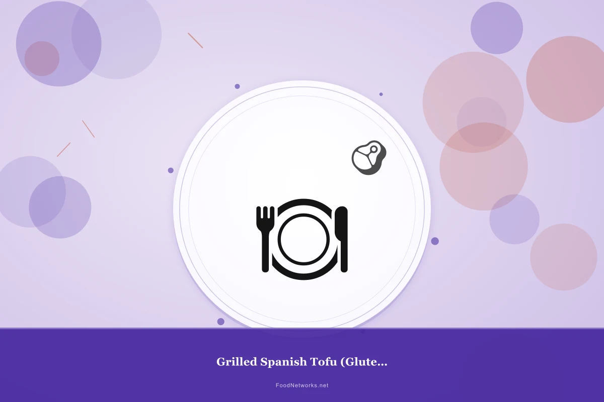 Why This Grilled Spanish Tofu (Gluten-Free) Recipe Works