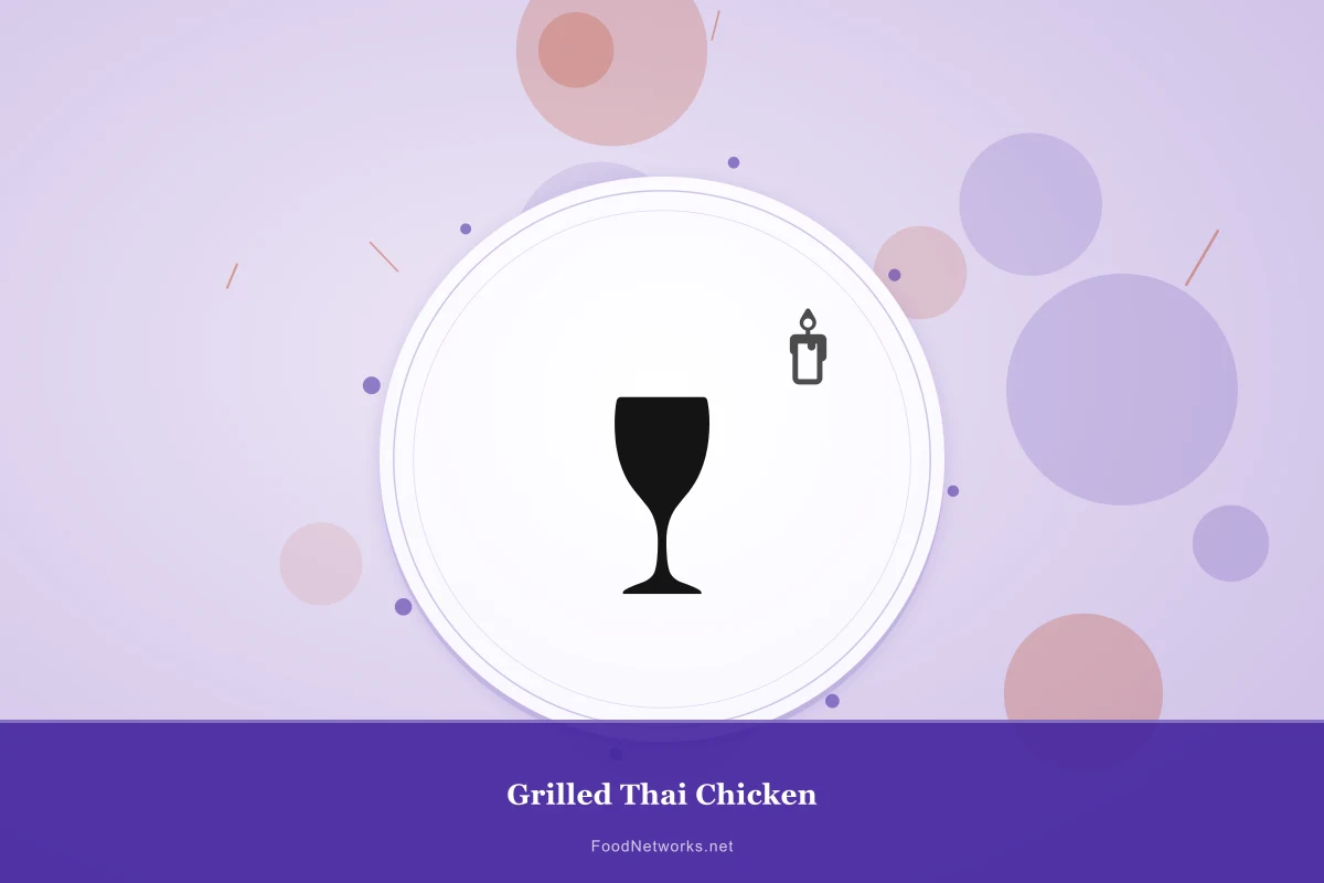 Why This Grilled Thai Chicken Recipe Works