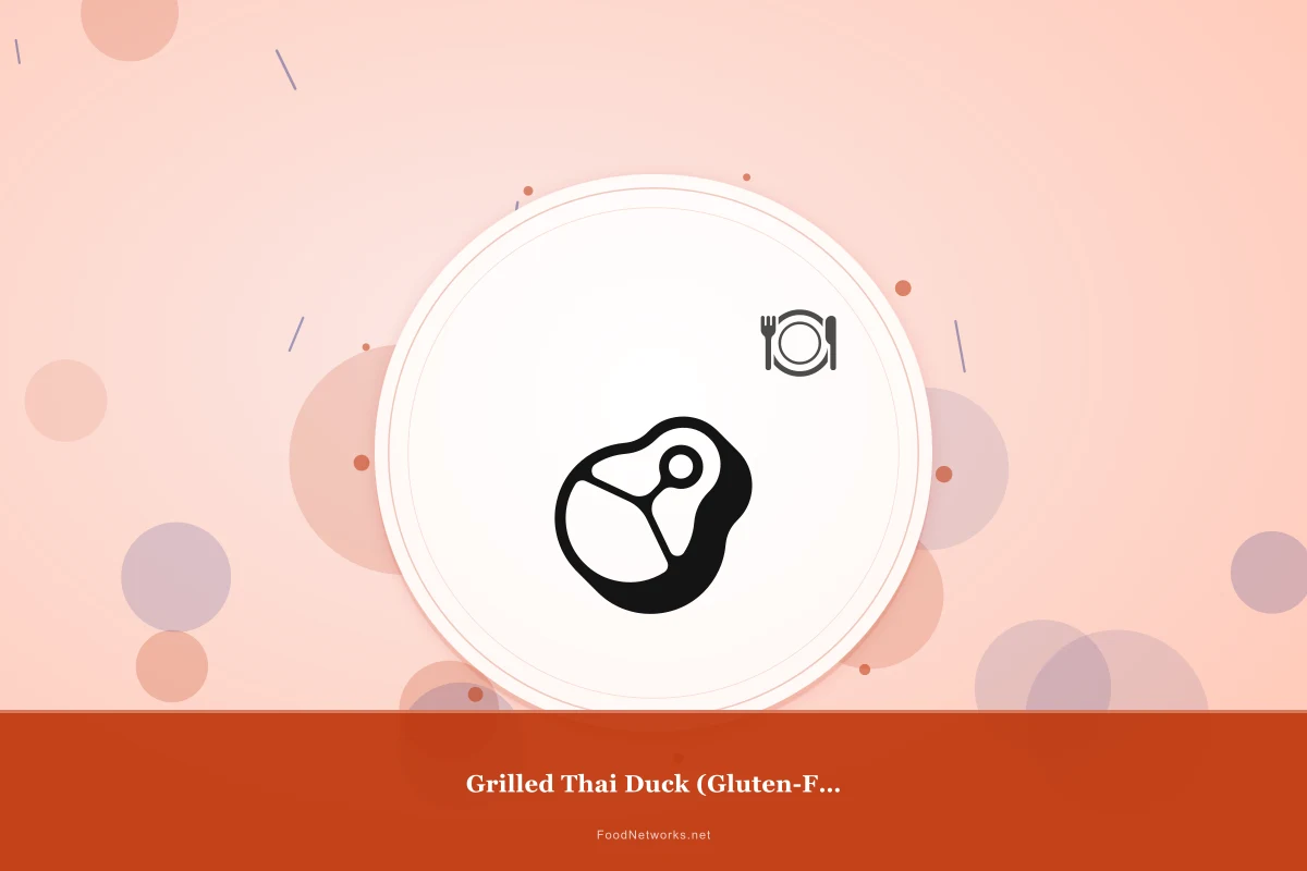 Why This Grilled Thai Duck (Gluten-Free) Recipe Works