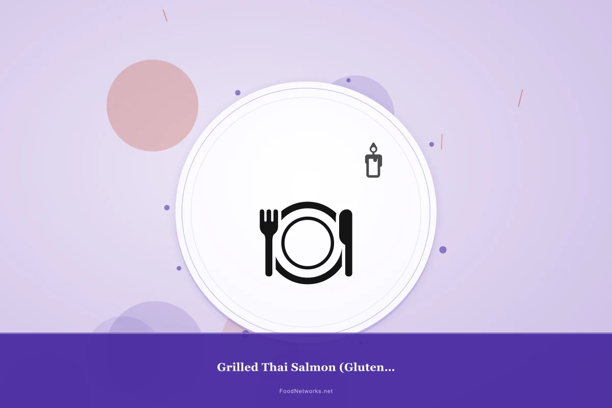 Why This Grilled Thai Salmon (Gluten-Free) Recipe Works