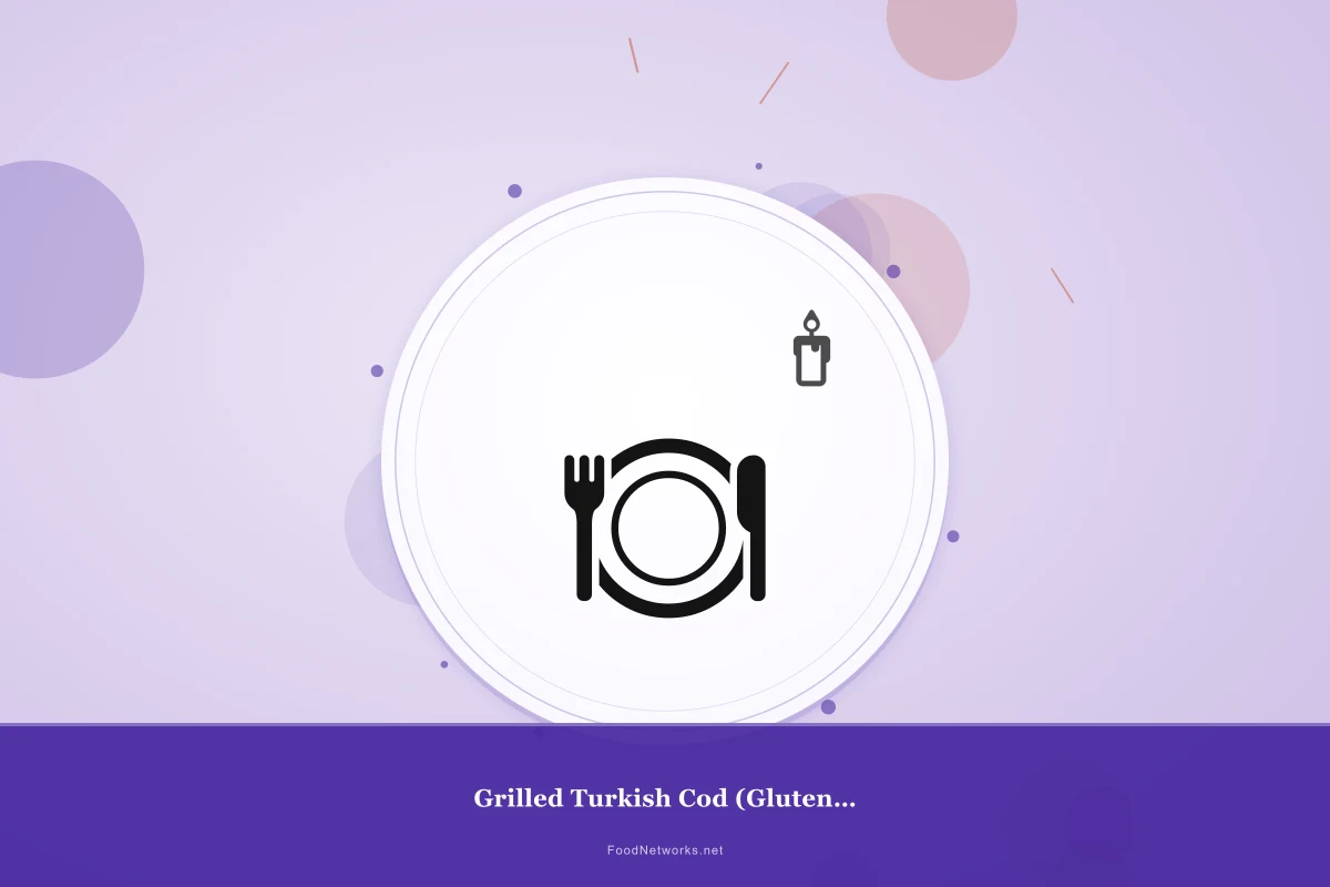 Why This Grilled Turkish Cod (Gluten-Free) Recipe Works