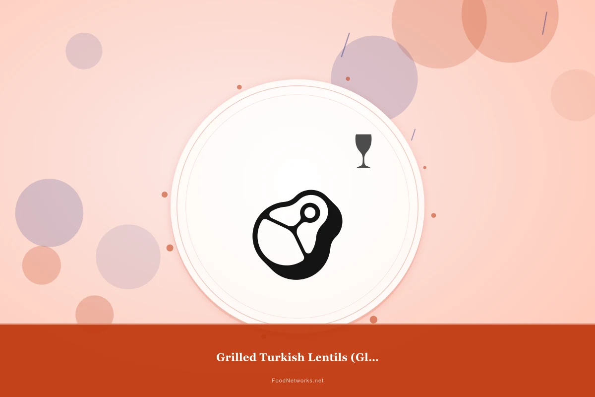 Why This Grilled Turkish Lentils (Gluten-Free) Recipe Works