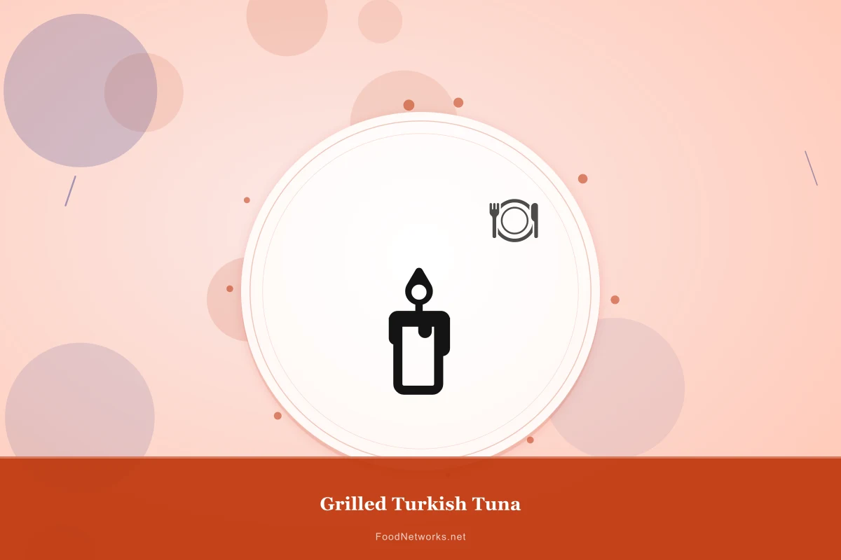 Why This Grilled Turkish Tuna Recipe Works