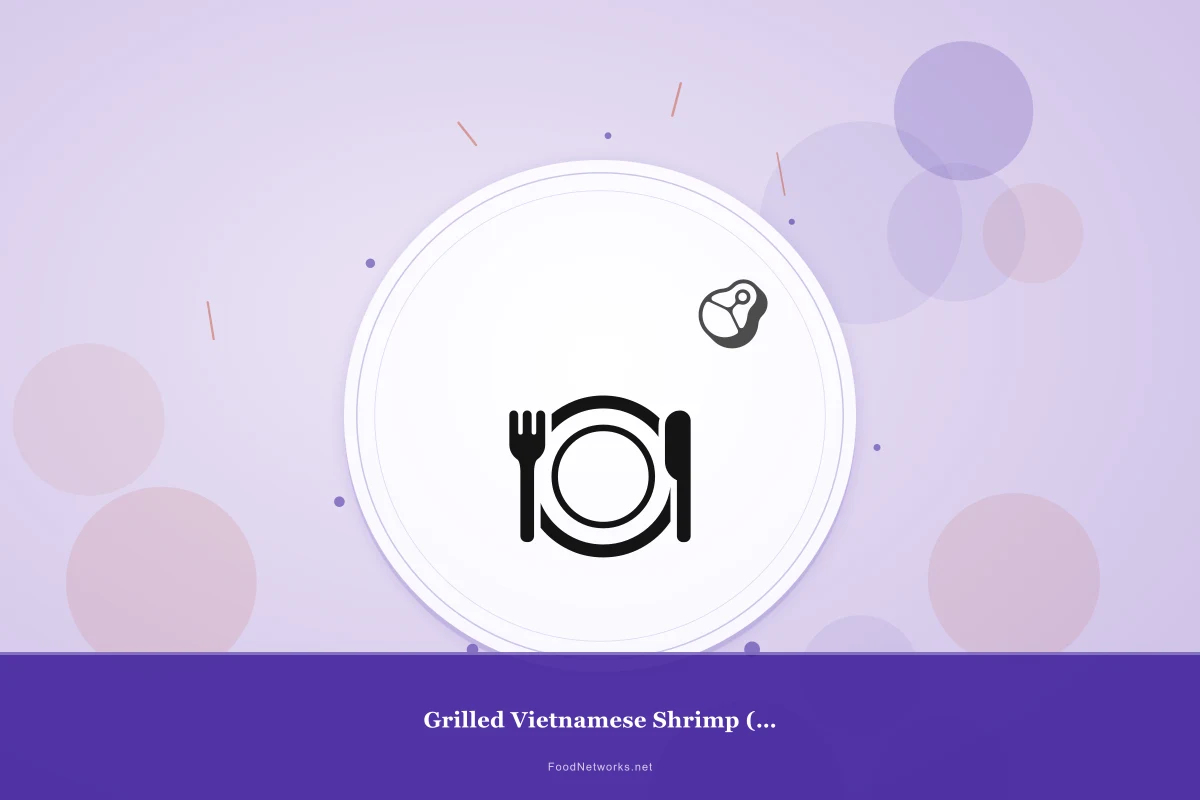 Why This Grilled Vietnamese Shrimp (Gluten-Free) Recipe Works