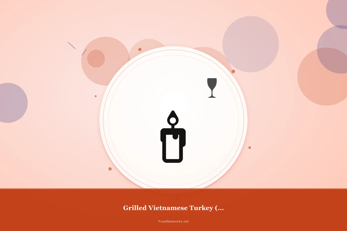 Why This Grilled Vietnamese Turkey (Gluten-Free) Recipe Works