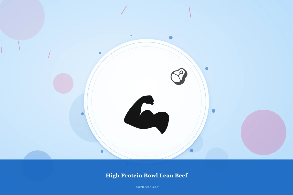 Why This High Protein Bowl Lean Beef Recipe Works