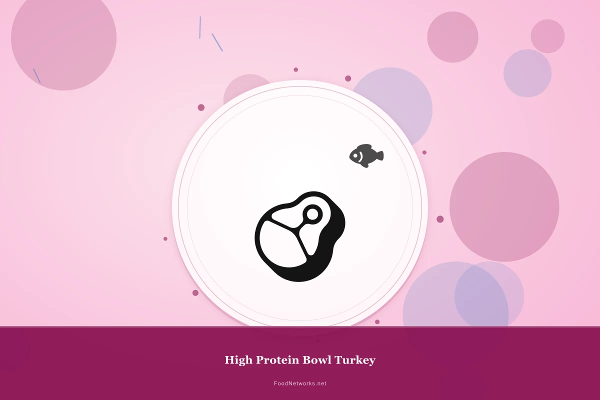 Why This High Protein Bowl Turkey Recipe Works