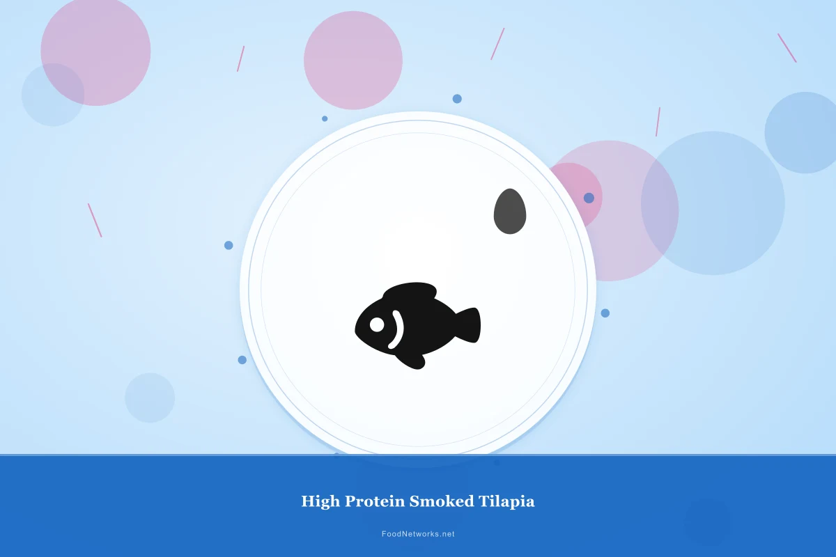 Why This High Protein Smoked Tilapia Recipe Works