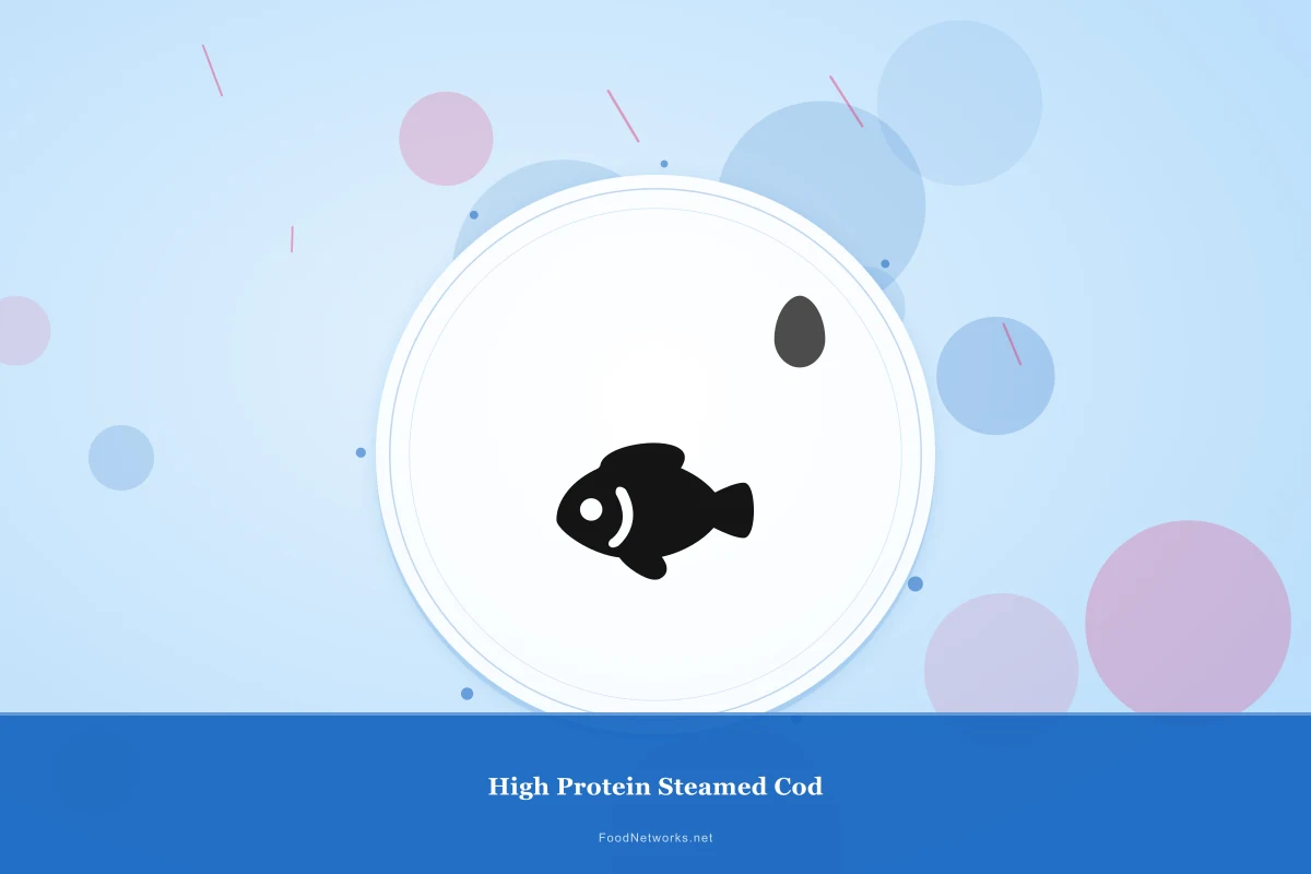 Why This High Protein Steamed Cod Recipe Works