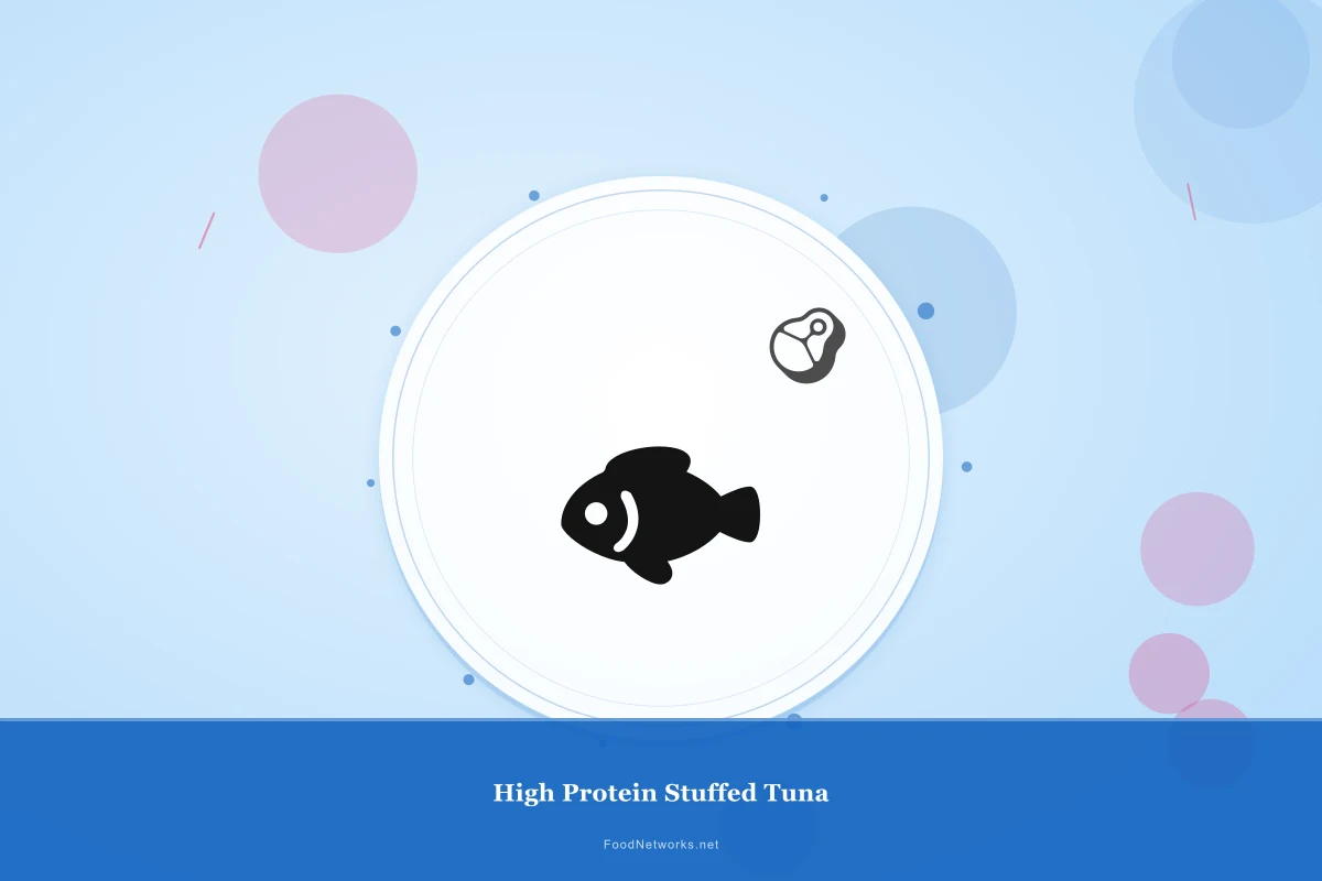 Why This High Protein Stuffed Tuna Recipe Works