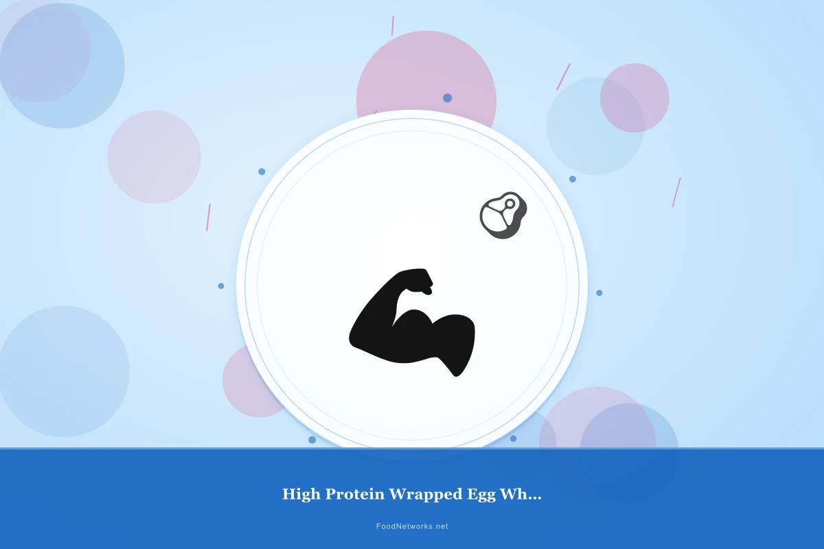 Why This High Protein Wrapped Egg Whites Recipe Works