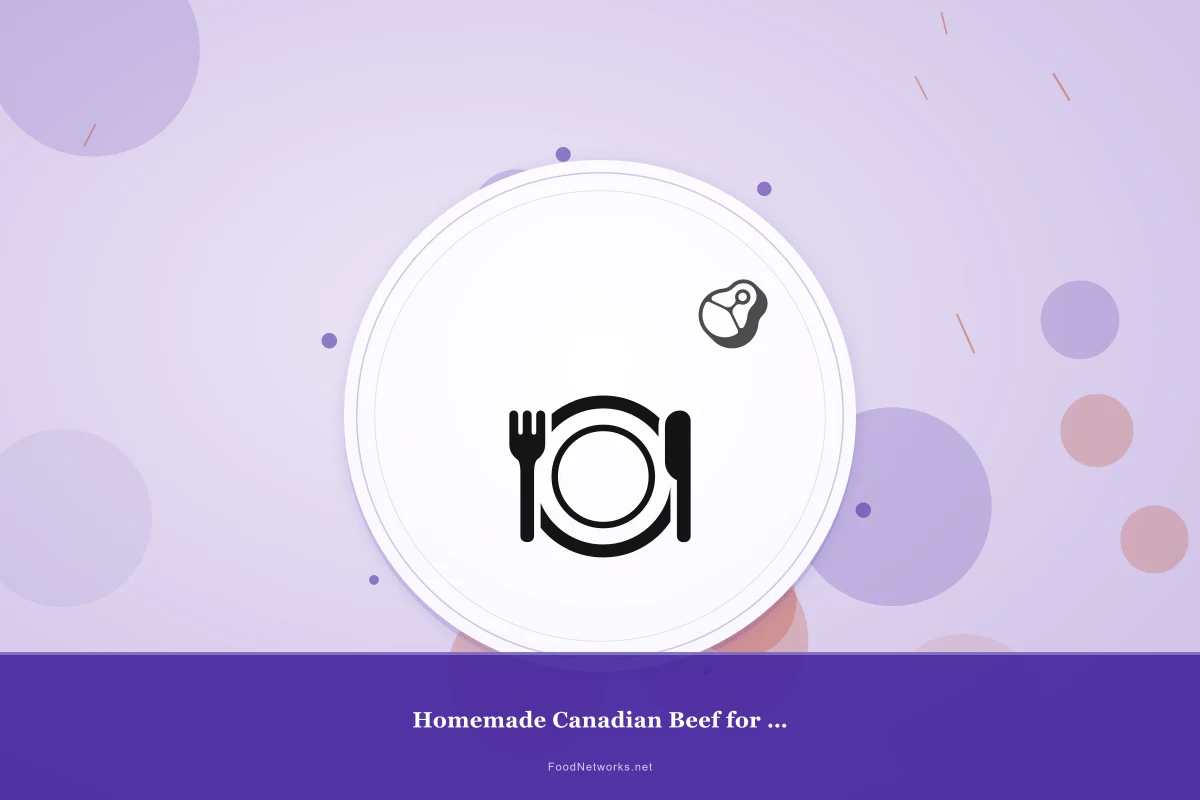 Why This Homemade Canadian Beef for Lunch Recipe Works