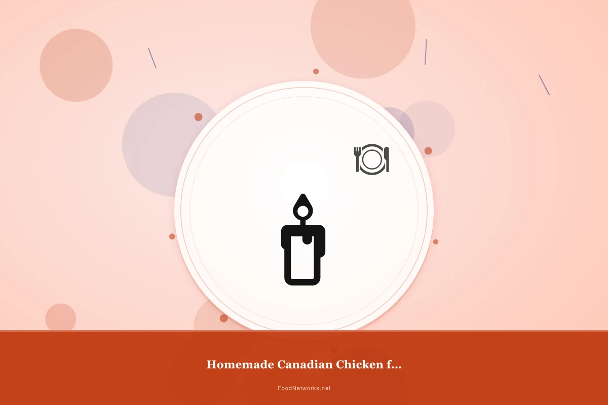 Why This Homemade Canadian Chicken for Dinner Recipe Works