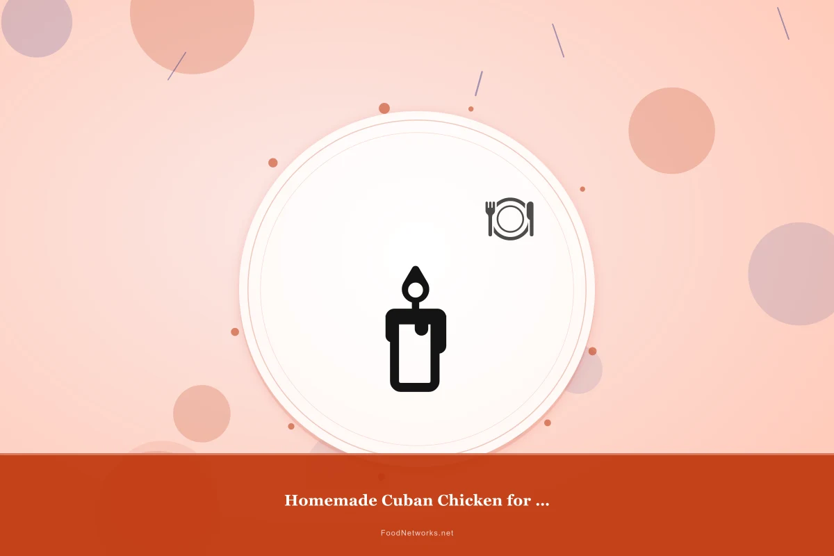 Why This Homemade Cuban Chicken for a Party Recipe Works