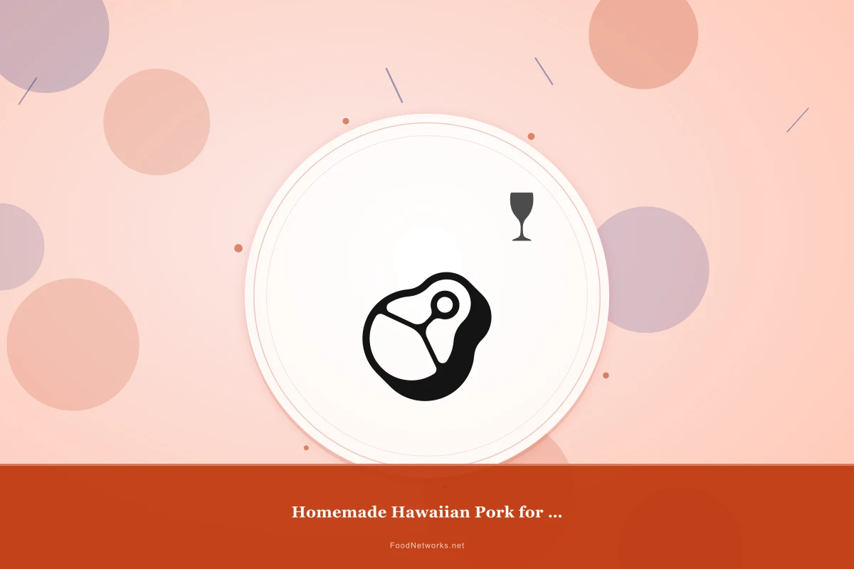 Why This Homemade Hawaiian Pork for Lunch Recipe Works