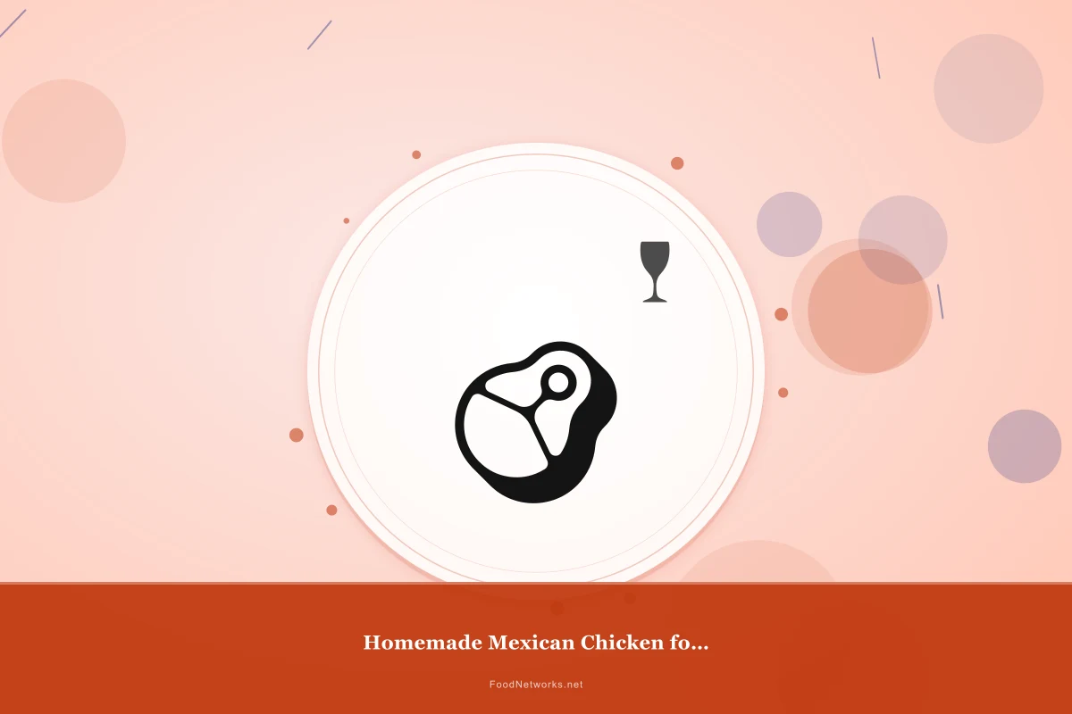 Why This Homemade Mexican Chicken for a Party Recipe Works