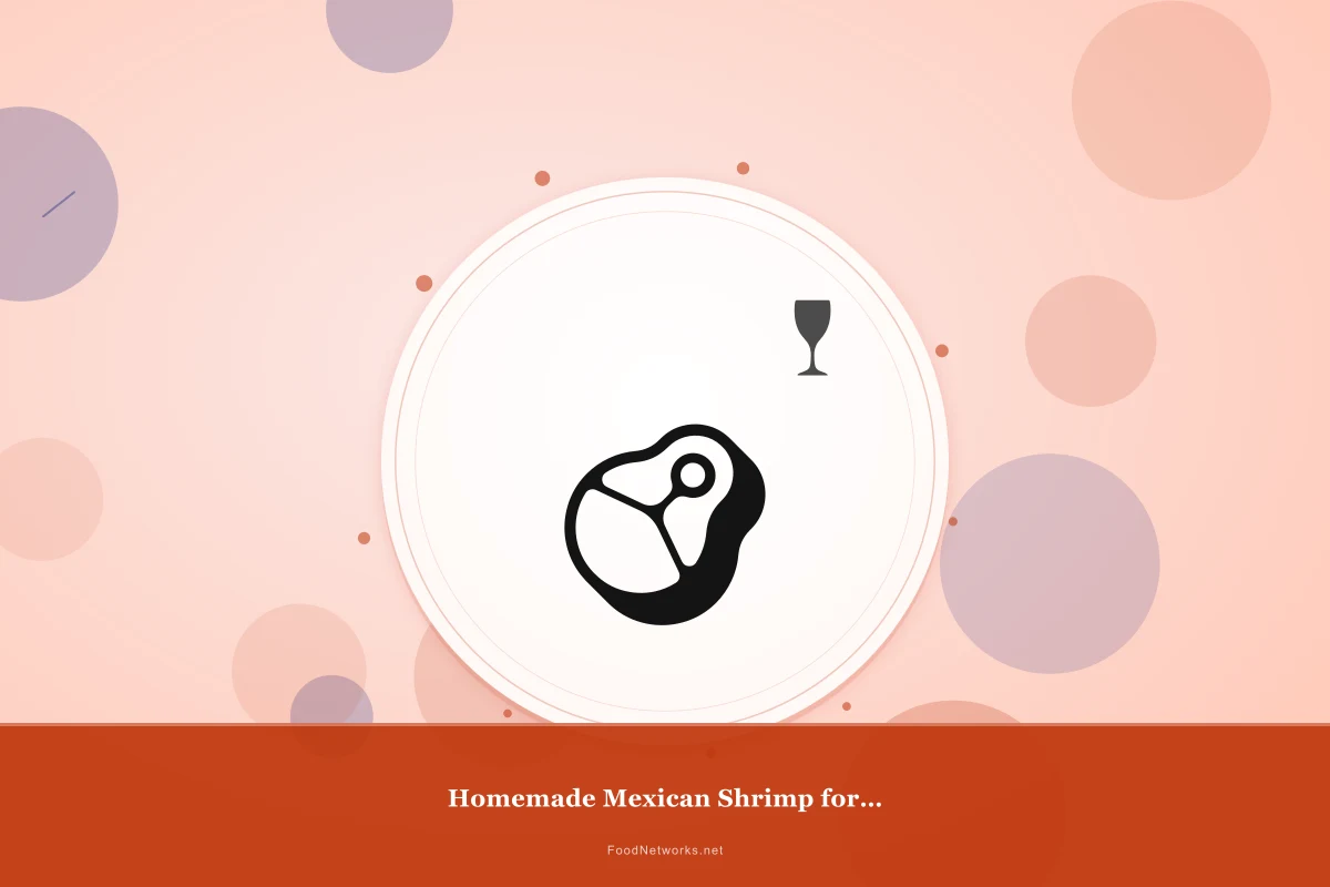 Why This Homemade Mexican Shrimp for a Party Recipe Works