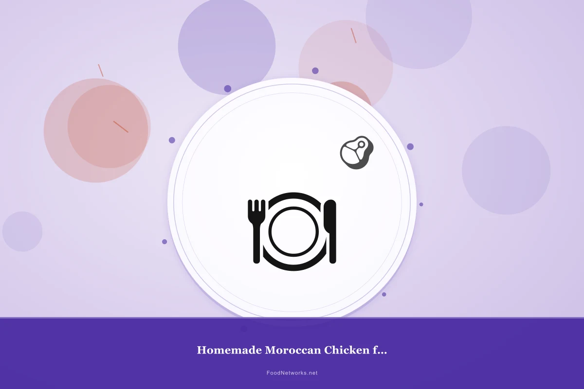 Why This Homemade Moroccan Chicken for a Party Recipe Works