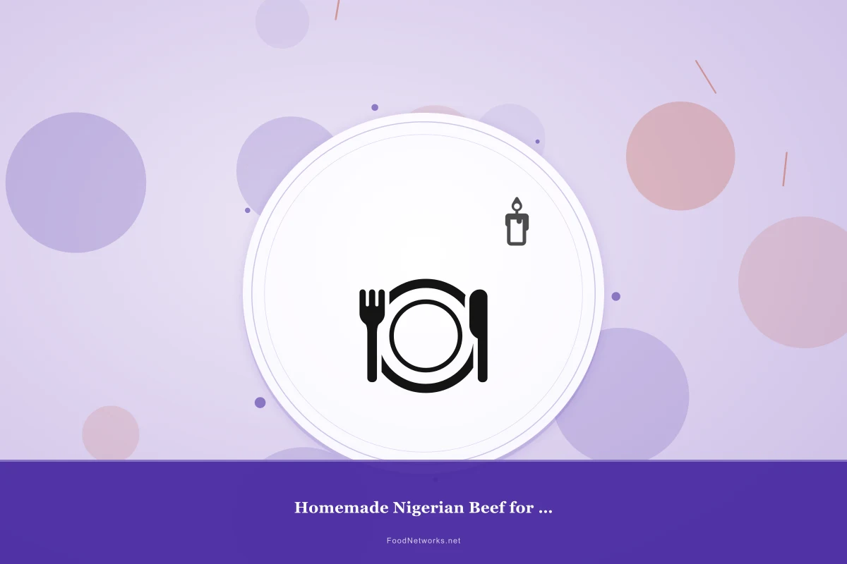 Why This Homemade Nigerian Beef for a Party Recipe Works