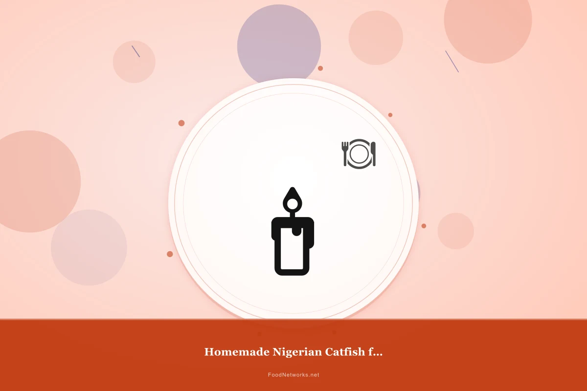 Why This Homemade Nigerian Catfish for Meal Prep Recipe Works