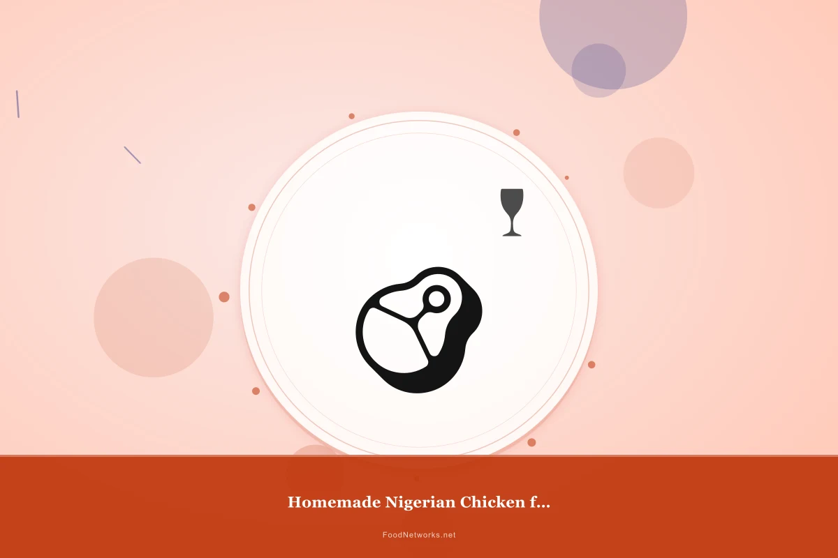 Why This Homemade Nigerian Chicken for a Party Recipe Works