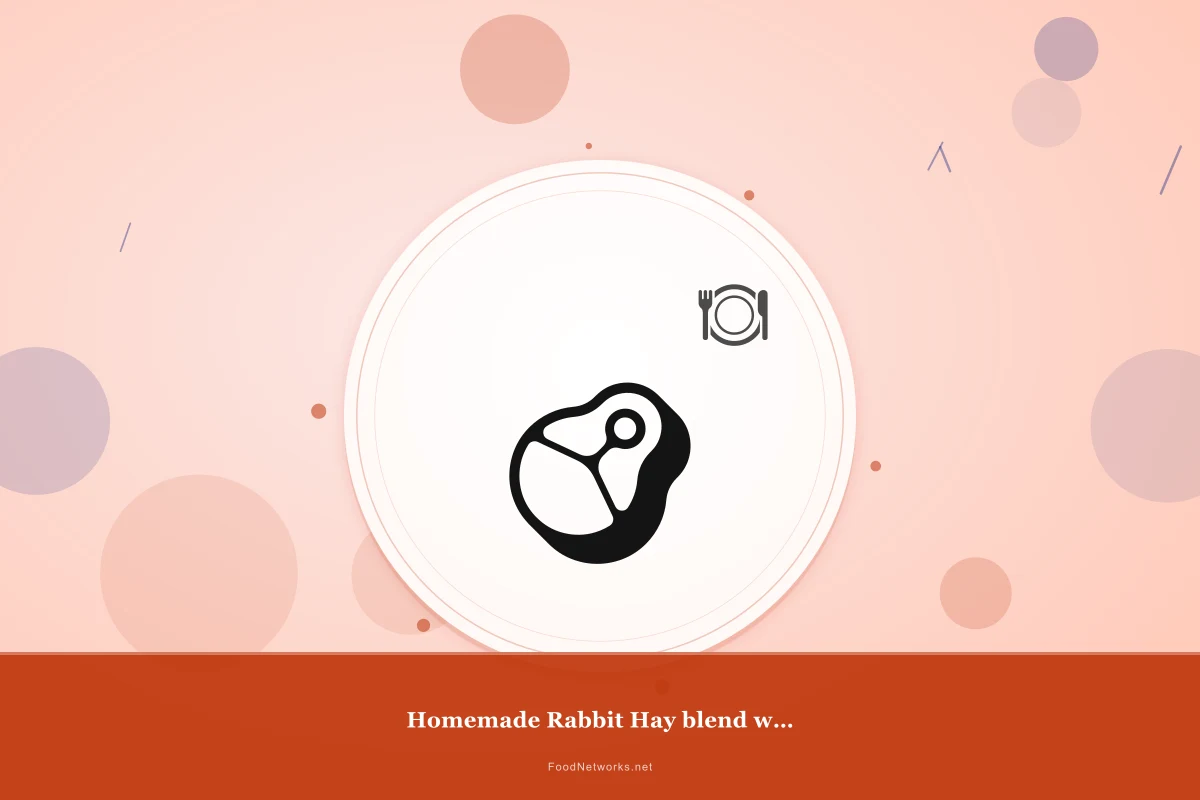Why This Homemade Rabbit Hay blend with Pellets (high-fiber) Recipe Works