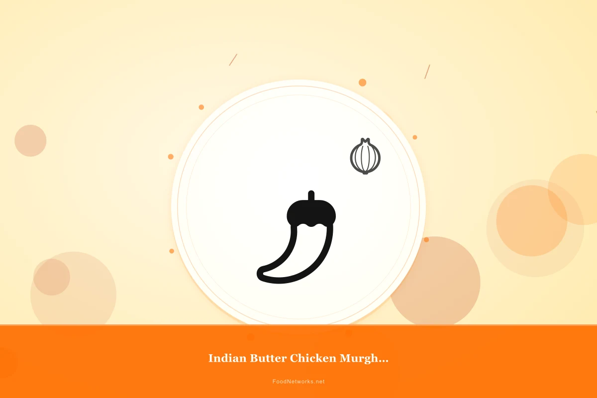 Why This Indian Butter Chicken Murgh Makhani Recipe Works