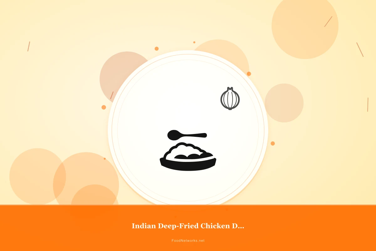 Why This Indian Deep-Fried Chicken Dish Recipe Works