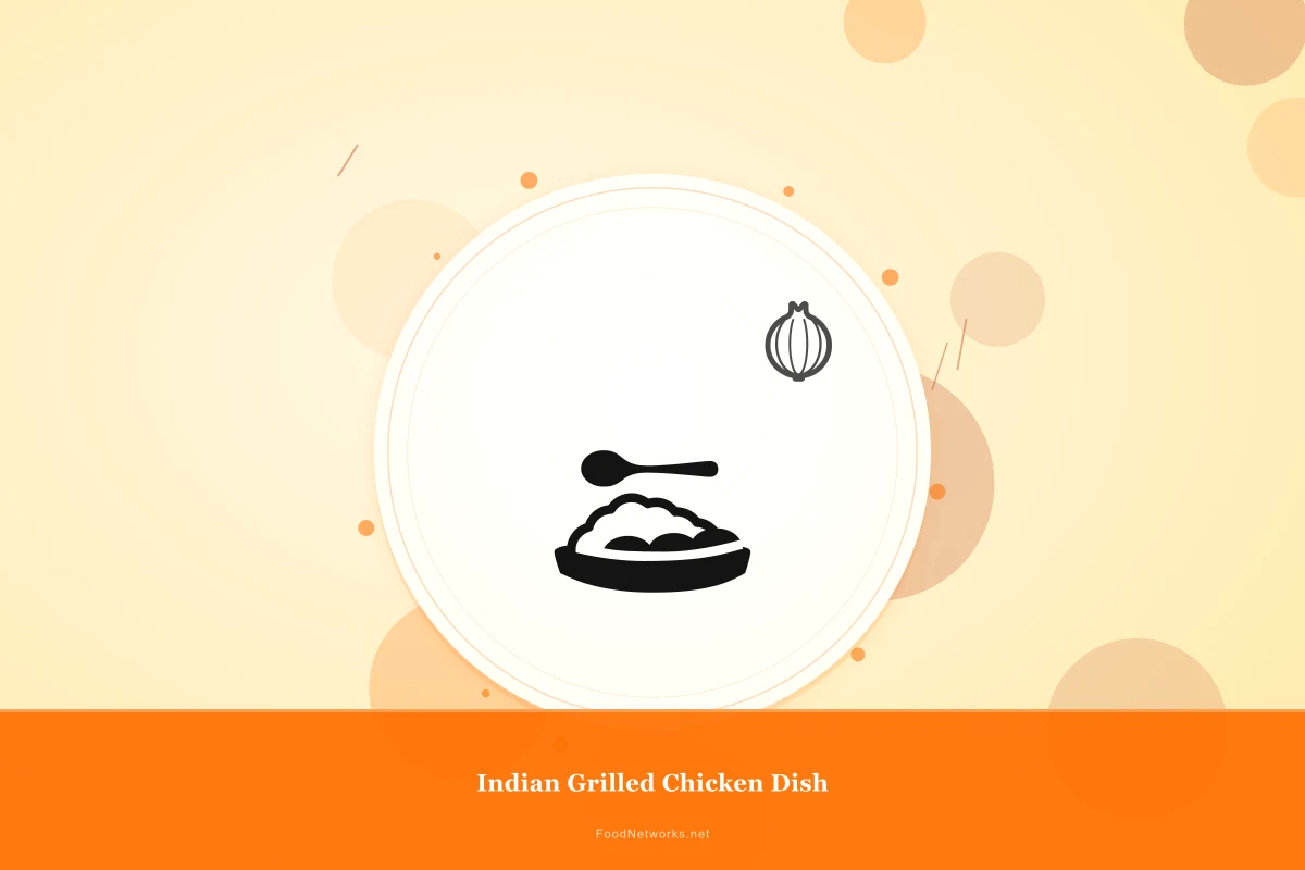 Why This Indian Grilled Chicken Dish Recipe Works