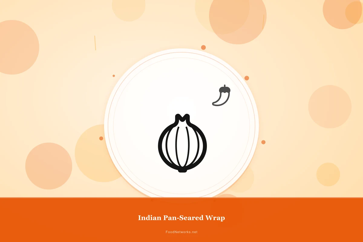 Why This Indian Pan-Seared Wrap Recipe Works