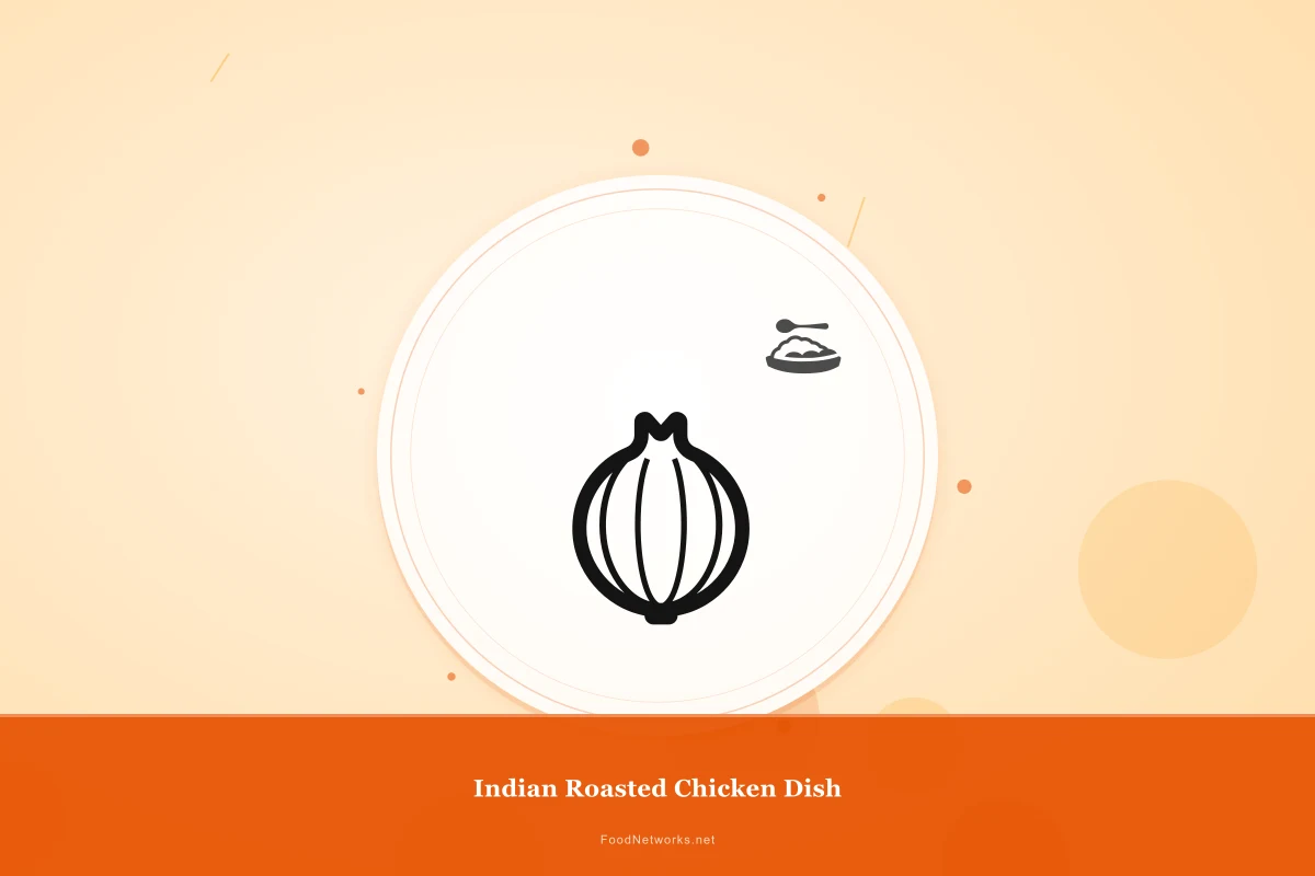Why This Indian Roasted Chicken Dish Recipe Works
