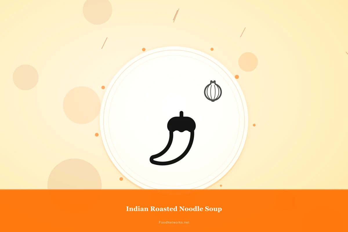 Why This Indian Roasted Noodle Soup Recipe Works