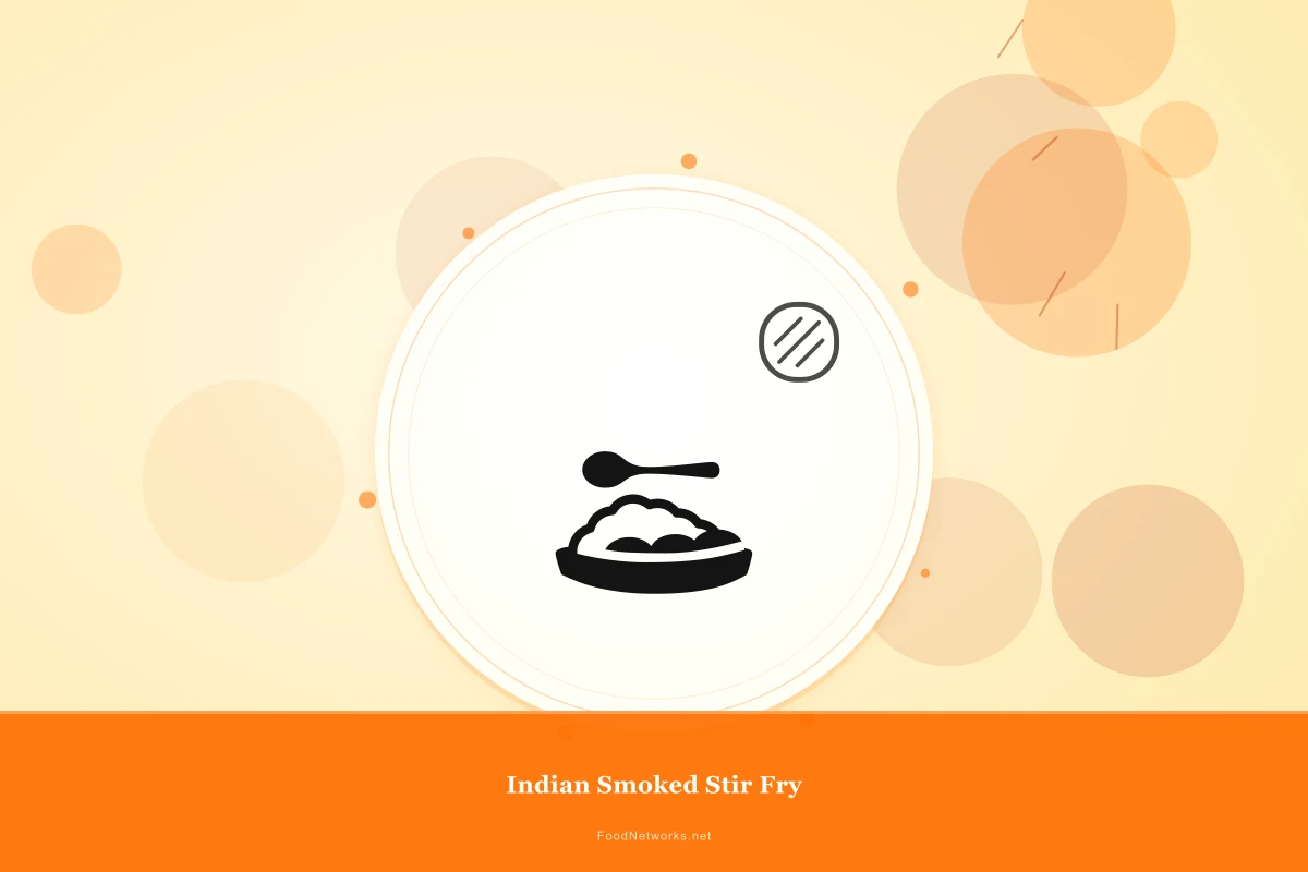 Why This Indian Smoked Stir Fry Recipe Works