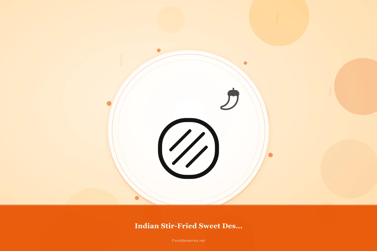 Why This Indian Stir-Fried Sweet Dessert Recipe Works