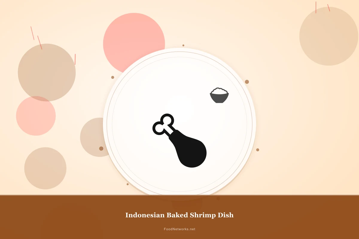 Why This Indonesian Baked Shrimp Dish Recipe Works