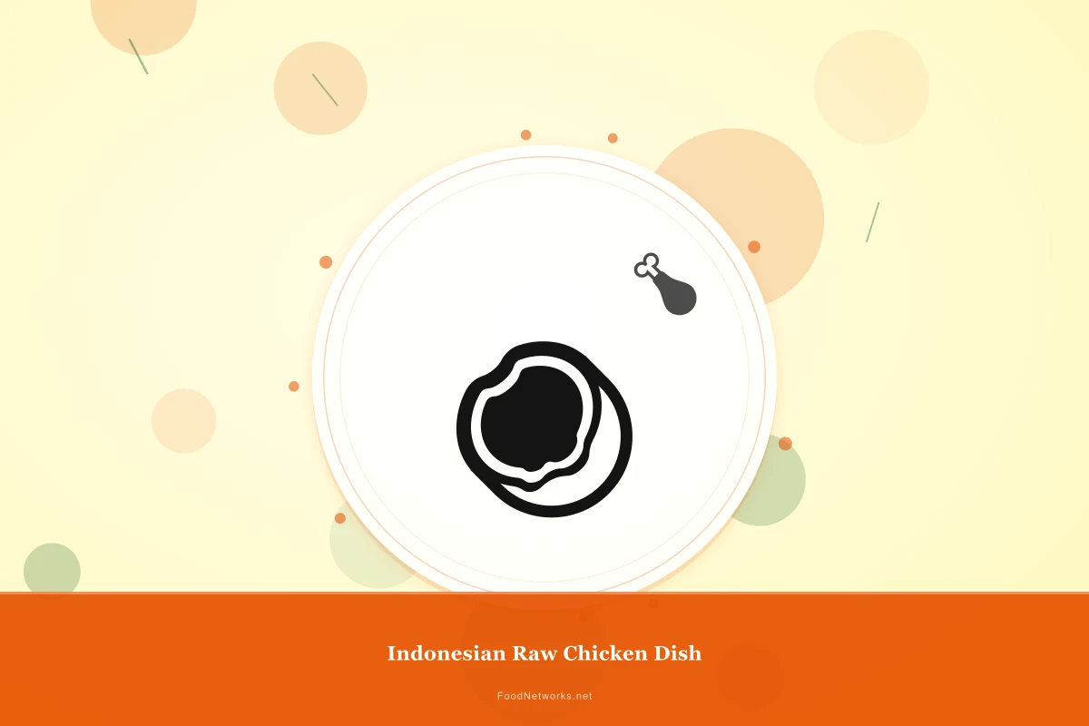 Why This Indonesian Raw Chicken Dish Recipe Works