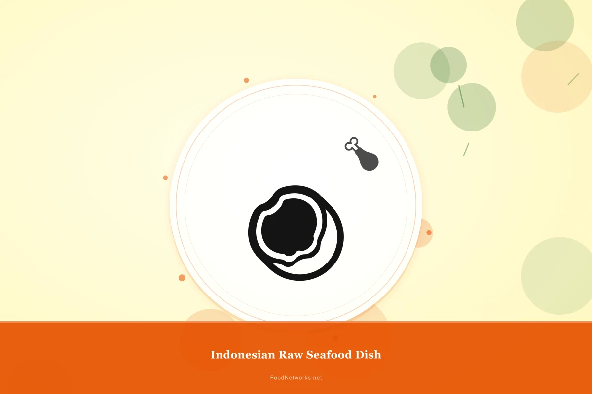 Why This Indonesian Raw Seafood Dish Recipe Works