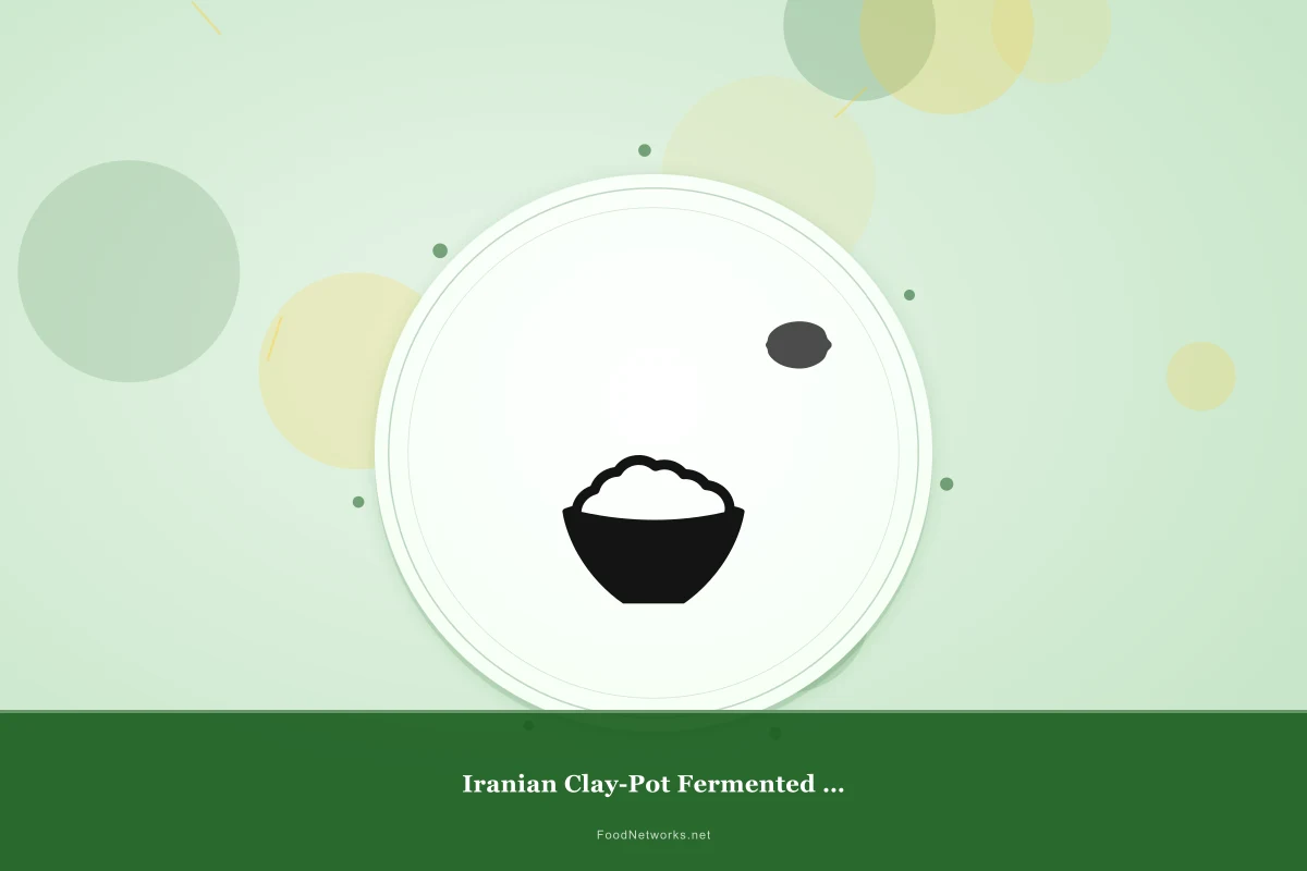 Why This Iranian Clay-Pot Fermented Dish Recipe Works